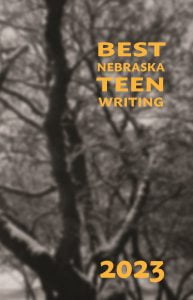 2023 Best Nebraska Teen Writing w23