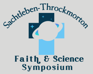 Cross graphic surrounded by words that say Sachtleben-Throckmorton Faith & Science Symposium.