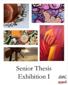 Five images of art with text that says Senior Thesis Exhibition I. 